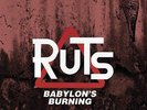 THE RUTS - Babylon's Burning