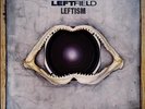 Leftfield - Leftism