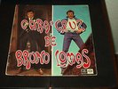 BRUNO LOMAS  LO CARA Y CRUZ   ORIGINAL  MUY RARO