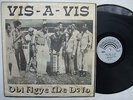 VIS A VIS obi agye me dofo HIGHLIFE AFRO FUNK PSYCH SYNTH OG PRESS ? clean