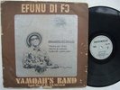 YAMOAH'S BAND efunu di fo TOP RARE HIGHLIFE ?
