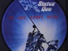 STATUS QUO: In The Army Now 45 (UK, pic disc) Rock & Pop