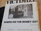 VICTIMIZE   kbd 45 where did the money go  punk 1ST PRESS near mint