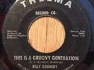 BILLY KENNEDY northern soul 45 This Is A Groovy Generation / Sweet Things Thelma