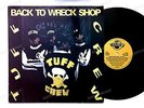 Tuff Crew - Back To Wreck Shop GER LP 1989 //1