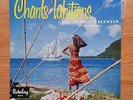 Denise Valentin - Chants Tahitiens   7” EP vinyl Tahiti folk songs Ex/Ex 