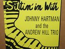 JOHNNY HARTMAN ANDREW HILL TRIO SITTIN' IN WITH ORIGINAL LP SEALED