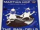 THE RAN-DELLS The Martian Hop 1963 CHAIRMAN 45-4403 VG++/NM- Forgive Me Darling