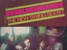 REVOLUCIONANDO - THE NEW SWING SEXTET