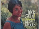Gloria SMYTH Like Soul  1960 Soul/Jazz Vocal ORIGINAL US MONO 1st Press