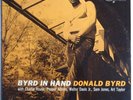 DONALD BYRD: Byrd in Hand BLUE NOTE 84019 Van Gelder VINYL LP VG+ Nice