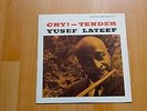 Yusef Lateef – Cry Tender lp
