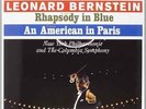 GERSHWIN / BERNSTEIN-RHAPSODY IN BLUE: AN AMERICAN IN PARIS  VINYL LP NEW