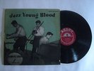 Jazz Young Blood LP 1955 Savoy DG Mono RVG Chuz Alfred Kenny Clarke vinyl record
