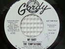 THE TEMPTATIONS My Baby Don't Look Back Orig '65 Gordy 7047 MOTOWN Promo 45 VG++