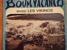 LES VIKINGS Boum Vacances Aux Ondes 1975 French Latin Jazz LP Afro Cuban Salsa