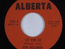 Deep Soul 45 DON HOLLINGER Let Him Go ALBERTA HEAR