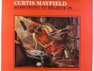 Curtis Mayfield - Something To Believe In LP - Curtom VG++