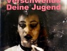 VERSCHWENDE DEINE JUGEND - 2LP / Vinyl (DAF, Krupps, KFC, Malaria, Fehlfarben..)