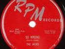 THE JACKS: So Wrong / How Soon RPM 50s Doo Wop Gorgeous N- 78 Record