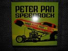 PETER PAN SPEEDROCK - LOUD MEAN FAST & DIRTY - LP