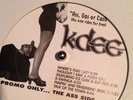 ** K Dee From Da Lench Mob** Ass Gas Or Cash 2LPS COLORED VINYL ORIGINAL PROMO