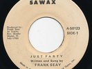 FRANK SEAY Just Party SAWAX Very Rare Miami Modern Soul 45 Disco Frankie