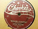 LITTLE WALTER BO DIDDLEY Roller Coaster/I Got To Go CHECKER 817 EE+/V+ 78 HEAR