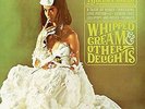Herb Alpert & The Tijuana Brass *Whipped Cream & Other Delights *New Record LP