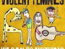 Violent Femmes - We Can Do Anything Vinyl LP NEU 0553567
