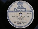 OSCAR ALEMAN Odeon 55752 JAZZ 78 YO VI UN LEON / EL RAG DE LA CALLE 12