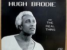 HUGH BRODIE & THE REAL THING Original Private LP MINT- Kheba Private Jazz/Funk