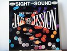 THE SOUL OF JAZZ PERCUSSION LP 1960 Warwick booker little donald byrd dg mono