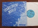 STRANGE Translucent World lp