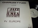 CHARLES TYLER : LIVE IN EUROPE JAZZ FESTIVAL UMEA 24/25/26 OKT 75 LP 1977 AK-BA