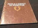 JESUS CHRIST SUPERSTAR BOOK  HAND SIGNED BY JON ENGLISH & TREVOR WHITE & OTHERS