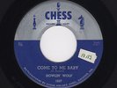 '55 Chess Blues HOWLIN' WOLF Come To Me Baby/Don't Mess With My Baby M- HEAR