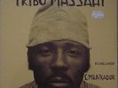 LP TRIBO MASSAHI Estrelando Embaixador