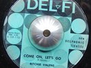 RICHIE VALENS come on lets go / framed 45 DEL-FI --- rockabilly rocker --- HEAR
