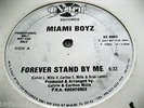 MIAMI BOYZ - Forever Stand By Me 12