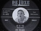 R&B 45 OTIS WILLIAMS & CHARMS 45 Do Be You/ Rolling Home Deluxe 6092