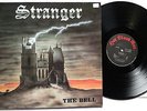 STRANGER - The Bell LP 1985 - Hot Blood 941318