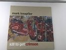 Mark Knopfler - Kill to Get Crimson  - 2 x 140g HQ Audiophile Vinyl