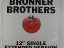 Bronner Brothers - What Do I Have To 12
