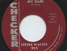 HEAR - Rare Blues 45 - Little Walter - My Babe - Checker # 955