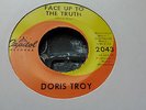 DORIS TROY - US ISSUE - FACE UP TO THE TRUTH - VERY RARE IN DEMAND MOD NORTHERN