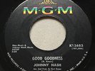 NORTHERN SOUL Johnny Nash GOOD GOODNESS MGM 45 rare mod dancer