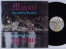 MIAMI The Party Freaks DRIVE LP VG+ SHRINK