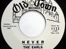 THE EARLS 45 Never / I Keep A Tellin' You VG++ Doo Wop PROMO Original mg518