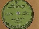 The Carlisles - 78rpm single 10-inch – Mercury #70544 Rusty Old Halo
